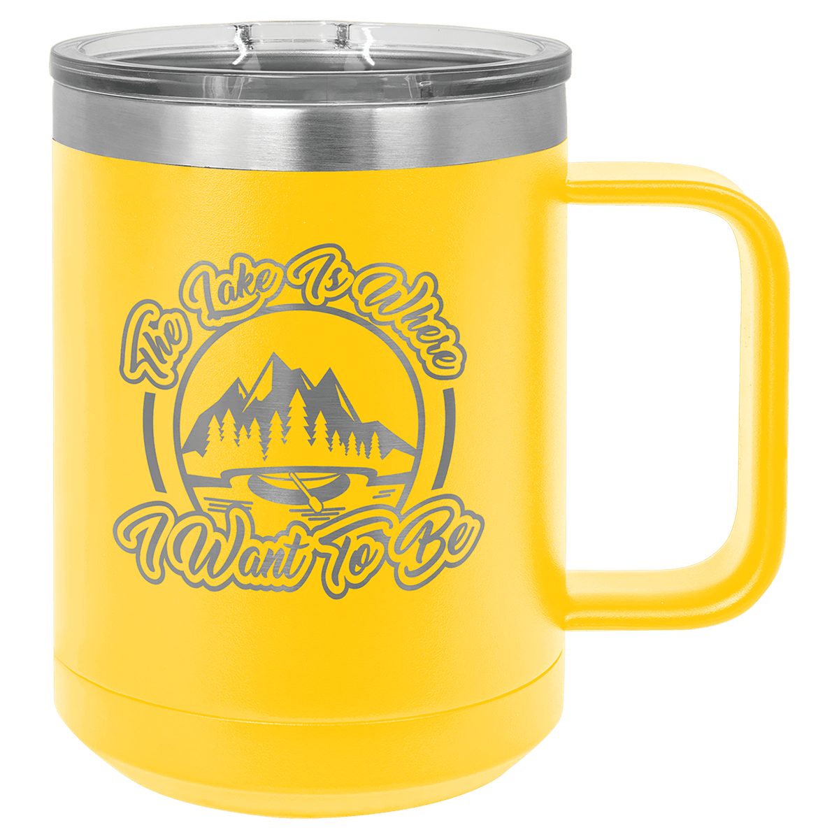 Yellow vacuum insulated mug with clear slider lid and lake cabin Want To Be graphic