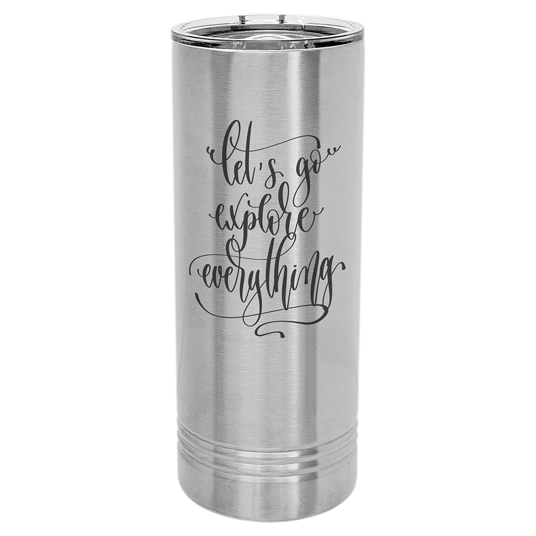 22 oz skinny tumbler with slider lid, stainless steel with black quote design