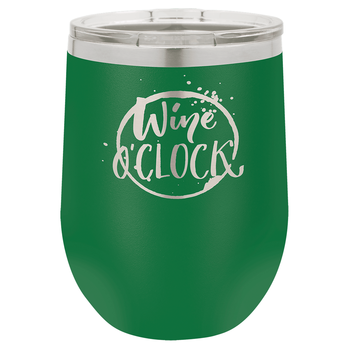 Green insulated stemless wine tumbler with lid and “Wine o’Clock” lettering